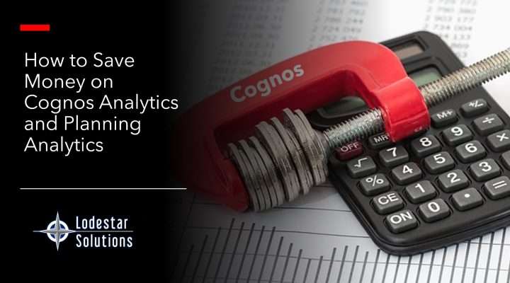 Cognos Saving Money