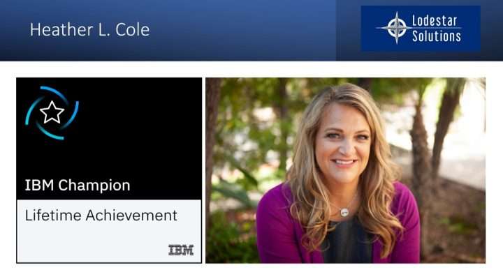 IBM Lifetime Champion Award to Heather Cole