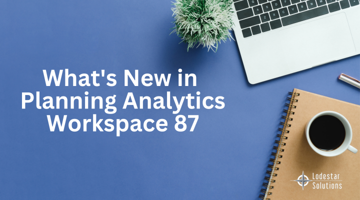 What's New in Planning Analytics Workspace 87