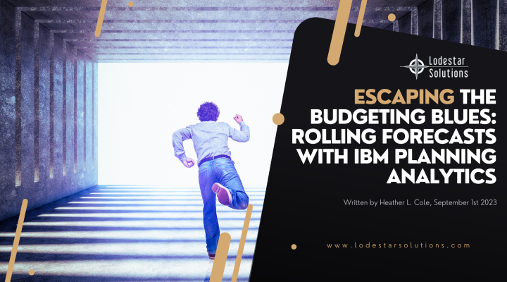 Escaping the Budgeting Blues Rolling Forecasts with IBM Planning Analytics