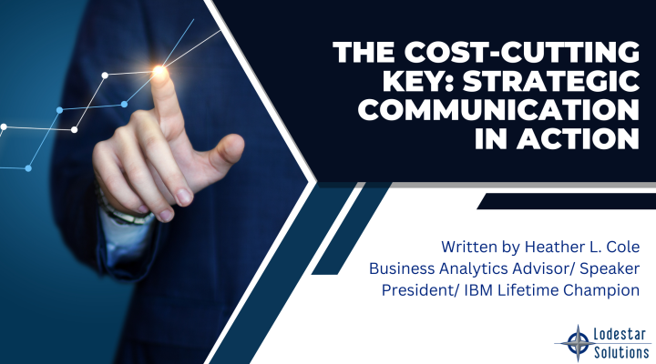 The Cost-Cutting Key Strategic Communication in Action