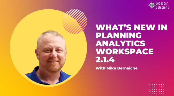 What’s New in Planning Analytics Workspace 2.1.4
