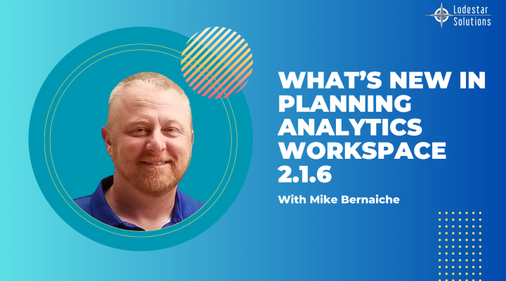 What’s New in Planning Analytics Workspace 2.1.6 (99)