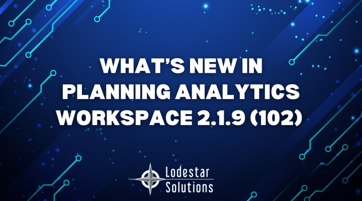 What’s new in planning analytics 2.1.9 (102)